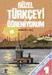 Güzel Türkçeyi Öğreniyorum Alıştırma Defteri 1