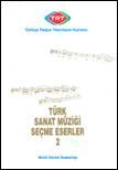 Türk Sanat Müziği Seçme Eserler 2
