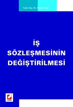 İş Sözleşmesinin Değiştirilmesi