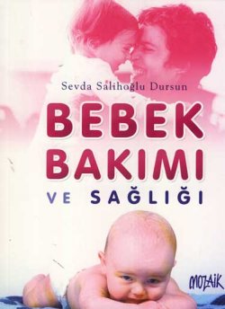 Bebek Bakımı ve Sağlığı