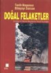 Tarih Boyunca Dünyayı Sarsan Doğal Felaketler