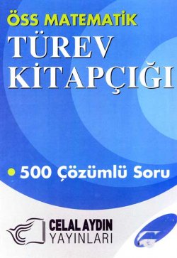 ÖSS Matematik Türev Kitapçığı 500 Çözümlü Soru