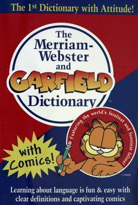 The Merriam-Webster`s and Garfield Dictionary