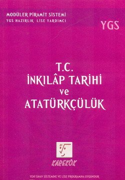 YGS T.C. İnkılap Tarihi ve Atatürkçülük Konu Anlatımlı