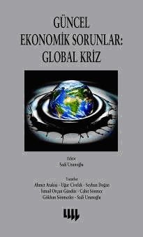 Güncel Ekonomik Sorunlar: Global Kriz
