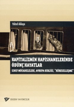 Kapitalizmin Hapishanelerinde Ödünç Hayatlar