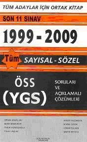 Tüm Adaylar İçin Ortak Kitap Son 11 Sınav 1999 - 2009 ÖSS (YGS)