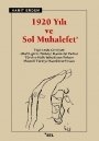 1920 Yılı ve Sol Muhalefet