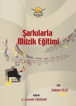 Şarkılarla Müzik Eğitimi