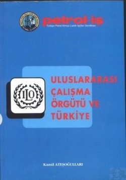 Uluslararası Çalışma Örgütü ve Türkiye