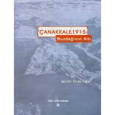 Çanakkale 1915 Buzdağının Altı