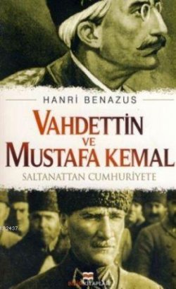Vahdettin ve Mustafa Kemal