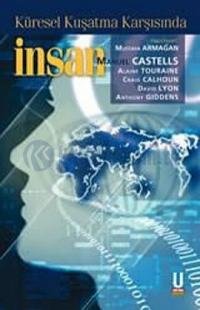 Küresel Kuşatma Karşısında İnsan