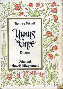 Tam ve Tekmil Yunus Emre Divanı