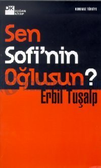 Sen Sofi'nin Oğlusun