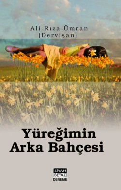 Yüreğimin Arka Bahçesi