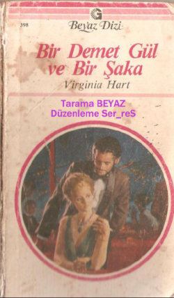 Bir Demet Gül ve Bir Şaka