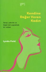 Kendine Değer Veren Kadın