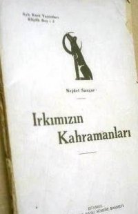 Irkımızın Kahramanları