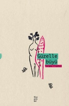 Güzelle Büyü