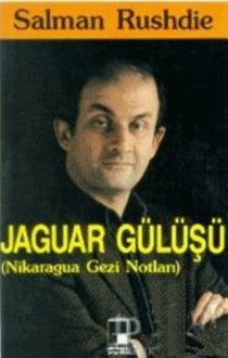 Jaguar Gülüşü (Nikaragua Gezi Notları)