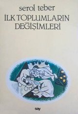 İlk Toplumların Değişimleri