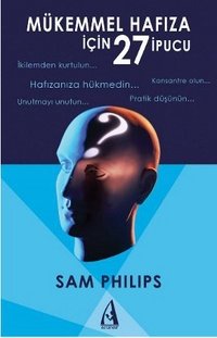 Mükemmel Hafıza İçin 27 İpucu