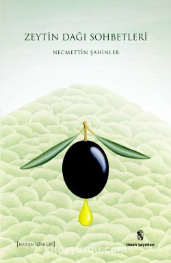 Zeytin Dağı Sohbetleri