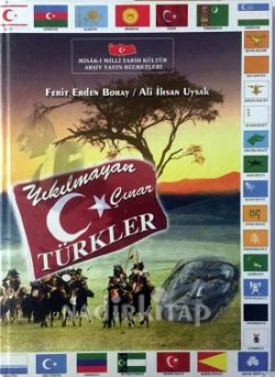 Yıkılmayan Çınar Türkler