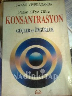 Patanjali'ye Göre Konsantrasyon - Güçler ve Özgürlük
