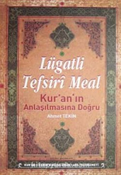 Lügatli Tefsiri Meal Kur'an'ın Anlaşılmasına Doğru (Ciltli)