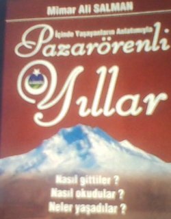 PAZARÖRENLİ YILLAR