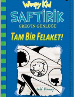 Saftirik Greg’in Günlüğü 12 - Tam Bir Felaket