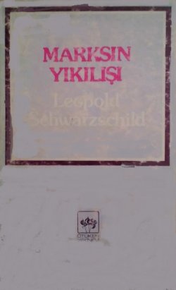 Marks'ın Yıkılışı
