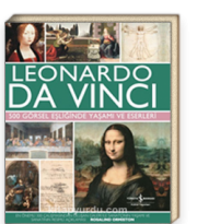 Leonardo Da Vinci 500 Görsel Eşliğinde Yaşamı ve Eserleri