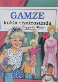 Gamze Kukla Tiyatrosunda (at the Puppets Show)