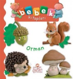 Orman (Bebek Kitapları)