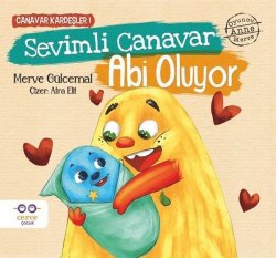 Sevimli Canavar Abi Oluyor