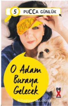 O Adam Buraya Gelecek