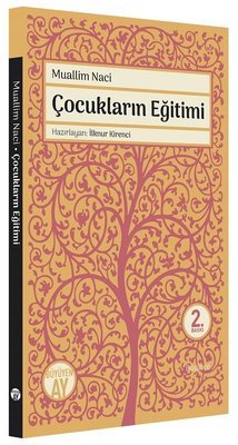 Çocukların Eğitimi-Vezaif-i Ebeveyn