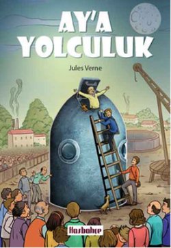Ay'a Yolculuk (Kısaltılmış)