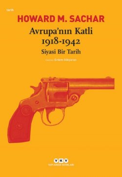 Avrupa’nın Katli 1918-1942 – Siyasi Bir Tarih