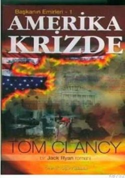 Başkanın Emirleri I - Amerika Krizde