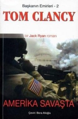 Başkanın Emirleri II - Amerika Savaşta