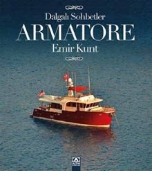 Armatore Dalgalı Sohbetler