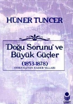 Doğu Sorunu ve Büyük Güçler