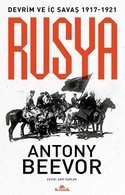 Rusya: Devrim ve İç Savaş 1917-1921