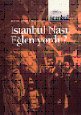 İstanbul Nasıl Eğleniyordu?