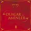 Dualar ve Aminler