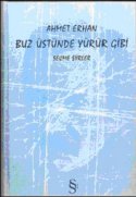 Buz Üstünde Yürür Gibi